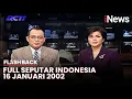 Seputar Indonesia Edisi 16 Januari 2002, Bersama Ade Novit \u0026 AtikaSuri  | Flashback