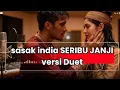 Lagu Lagu Sasak india SERIBU JANJI Versi Duet 
