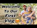 Our First Vlog