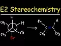 E2 Stereochemistry With Newman Projections