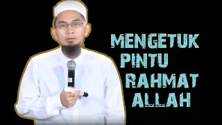 Download Mengetuk Pintu Rahmat Allah || Ustadz Adi Hidayat Lc MA MP3