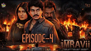 iMRAVii Episode - 4 || Dora Sai Tejaa | Sri Vani | Kiran Macha | Tej Creative Works