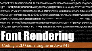 Font Rendering Coding a 2D Game Engine in Java