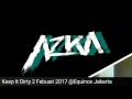 Keep It Dirty At Equinox - X2 Club Jakarta 2 February 2017