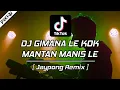 Download Lagu DJ GIMANA LE KOK MANTAN MANIS LE 🔊 🎶  JAYPONG REMIX  | TIKTOK VIRAL | DJ KEJU BOOTLEG