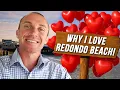 10 Things I LOVE About Living in REDONDO BEACH California 2026