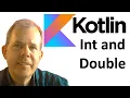 Learn Kotlin 03 Convert Int and Double numbers