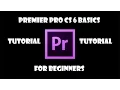 Adobe Premiere Pro CS6 Tutorial The Basics