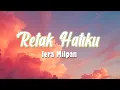 Retak Hatiku - Iera Milpan (Lirik Video)