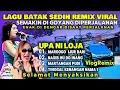 Download Lagu SEMAKIN DIGOYANG DIPERJALANAN || LAGU BATAK SEDIH REMIX POPULER || ENAK DIDENGAR FULL BASS