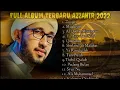 Download Lagu SHOLAWAT AZ ZAHIR ALBUM TERBARU II POPULER 2022 ZAUJATI MUGHROM