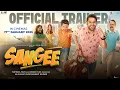 Download Lagu Sangee | Official Trailer | Sharib Hashmi | Vidya M | Sanjay B | Gaurav M | In Cinemas 17th January