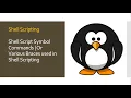 Shell Script Symbol Commands Or Various Braces used in Shell Scripting