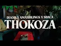 Download Lagu DJ KSB x Amasiblings x Sdala B - Thokoza (official Audio)