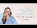 Download Lagu What is the death rattle