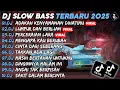 Download Lagu DJ SLOW BASS TERBARU 2025🎵DJ ADAKAH KENYAMAN DIHATIMU🎵DJ LUMPUR DAN BERLIAN🎵FULL ALBUM