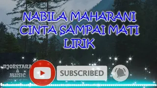 Cinta Sampai Mati - Raffa Affar+ LIRIK ( Cover by Nabila Maharani ) lagu cinta sampai mati lirik