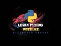 Comment - Learn Python with Me Beginner to Advanced