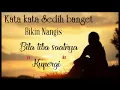 Download Lagu Kata kata sedih bikin nangis bila tiba saatnya kupergi||Firliza channel