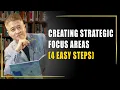 Creating Strategic Focus Areas 4 EASY Steps