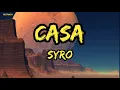 Download Lagu Syro - Casa (Letra)