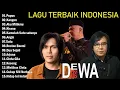 Download Lagu Lagu Terbaik DEWA 19 [ FULL ALBUM ] - Lagu Pop Indonesia Terbaik \u0026 Terpopuler Tahun 2000an
