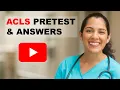 ACLS Pretest and Answers Part 2