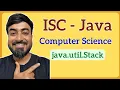 Stack Data Structure Demo in Java java util Stack ISC Class 12 Computer Science