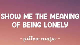 Show Me The Meaning Of Being Lonely Backstreet Boys Lyrics 