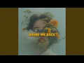 Download Lagu Papsel Bring Me Back