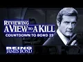 Reviewing A View To A Kill - The Countdown to Bond 25