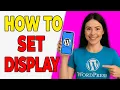 How To Set Your Homepage Display In WordPress Reading Settings 2026