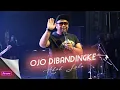 OJO DIBANDINGKE ~ LAGU TERBARU ABAH LALA LIVE PAB | OM MANDALA