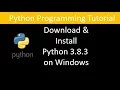 How to Download and Install Python 3 8 3 on windows 10 8 7