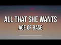 Download Lagu Ace Of Base - All That She Wants (Lyrics)