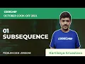 01 Subsequence ZEROONE October Cook-Off 2021 Problem Solutions CodeChef