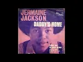 JERMAINE JACKSON "DADDY'S HOME"