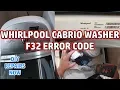 Whirlpool Cabrio Washer F32 Error Code Not Draining Model WTW8600YW1