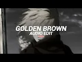 Download Lagu Golden Brown - (slowed) - tik tok version - the Stranglers - [edit audio]