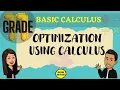 OPTIMIZATION USING CALCULUS BASIC CALCULUS
