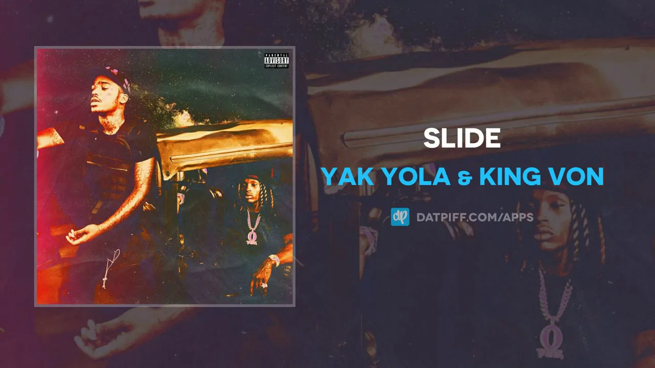 Yak Yola & King Von - Slide (AUDIO)