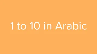 Count From 1 To 10 In Arabic 