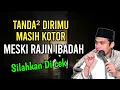Download Lagu TANDA² DIRIMU MASIH KOTOR‼️BUYA ARRAZY HASYIN
