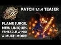 Path of Exile Patch 1 1 4 Teaser - Flame Surge Tentacle Wings Much More