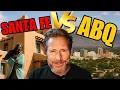 SANTA FE or ALBUQUERQUE New Mexico Which City Is Better to Live In