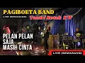 Tantri Kotak KW feat Pagiboeta band (Pelan-pelan saja - Masih Cinta)