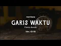 Download Lagu MENYAYANGIMU ADALAH SOAL KEIKHLASAN | GARIS WAKTU | Fiersa Besari | by Sahadatin Husna