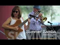 Download Lagu Summer Samba by Marcos \u0026 Paulo Sergio Valle - Téka \u0026 New Bossa