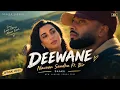 Deewane (Official Video) Navaan Sandhu Ft Bir | Daaku | New Punjabi Songs 2025