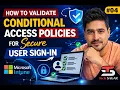 Verify User Login with Conditional Access Policies Can a User Login Securely Entra ID